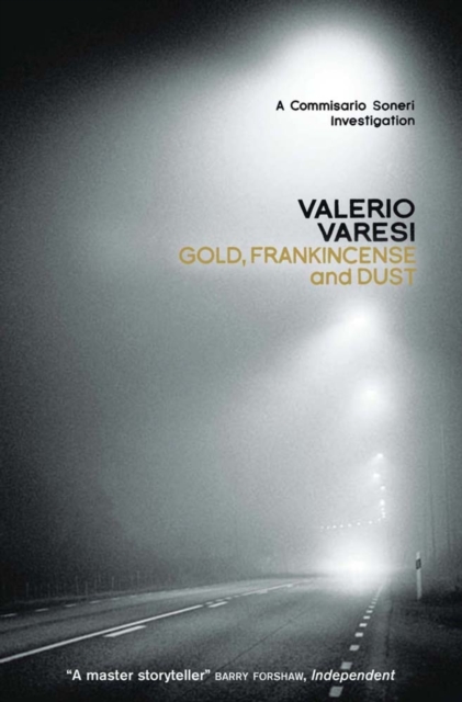 Gold, Frankincense and Dust : A Commissario Soneri Investigation, EPUB eBook