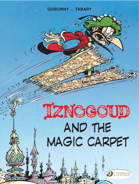 Iznogoud 6 - Iznogoud and the Magic Carpet, Paperback / softback Book