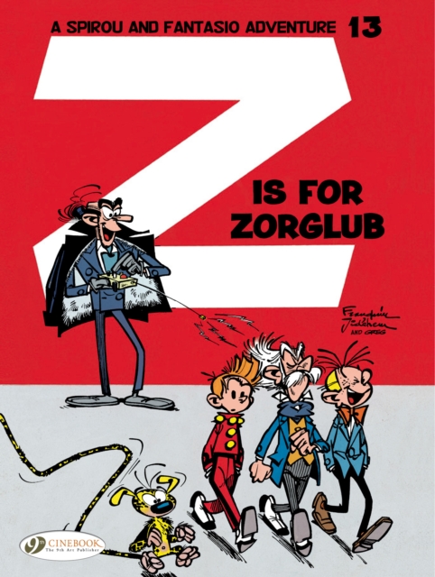 Spirou & Fantasio 13 - Z is for Zorglub, Paperback / softback Book