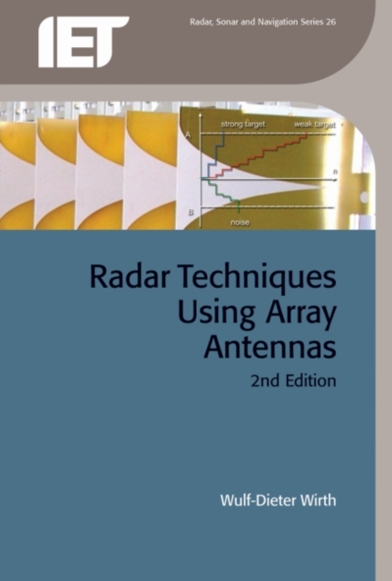 Radar Techniques Using Array Antennas, Hardback Book