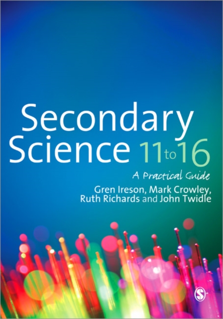 Secondary Science 11 to 16 : A Practical Guide, Paperback / softback Book