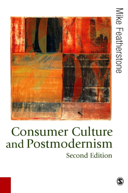 Consumer Culture and Postmodernism, PDF eBook