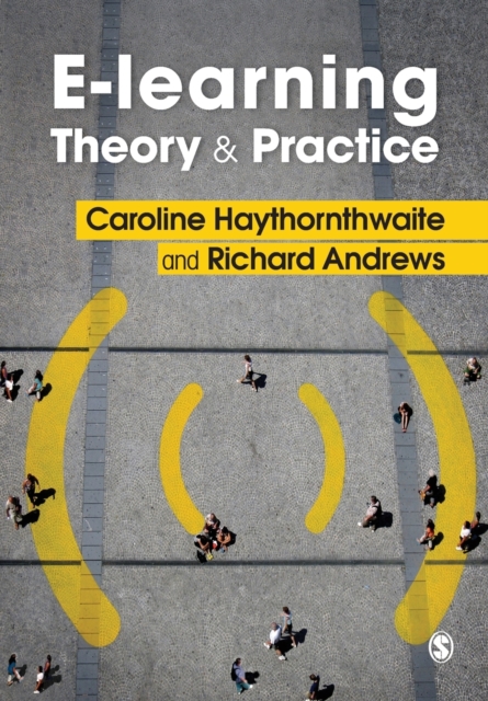 E-learning Theory and Practice, Paperback / softback Book
