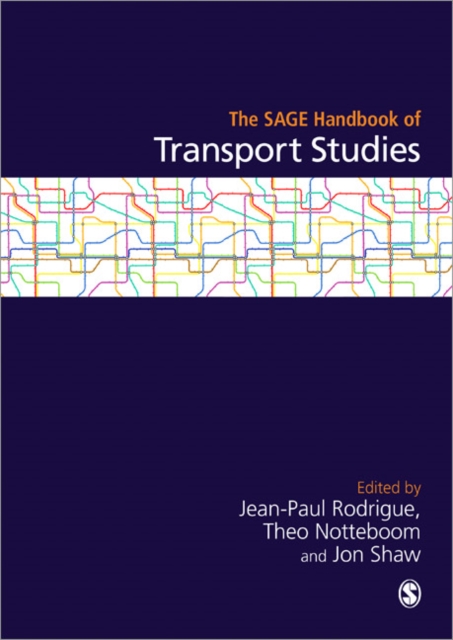 The SAGE Handbook of Transport Studies, Hardback Book