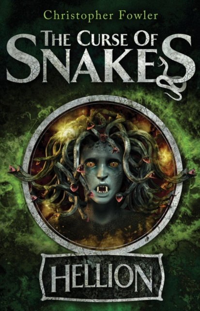 The Curse of Snakes : Hellion, Paperback / softback Book