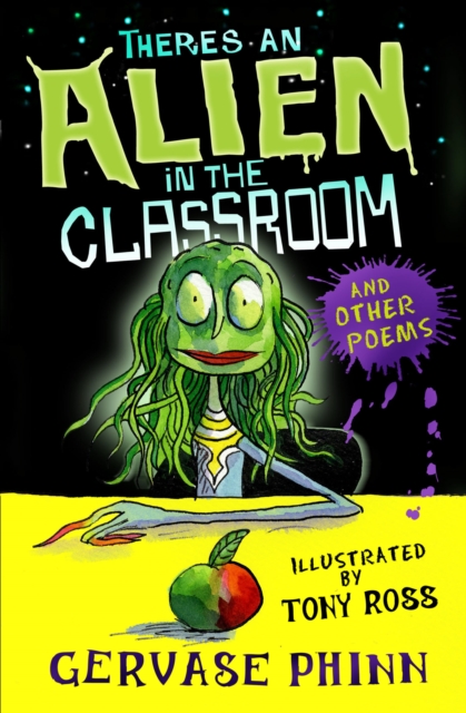 There's an Alien in the Classroom - and Other Poems, Paperback / softback Book