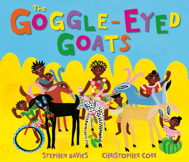 The Goggle-Eyed Goats, Hardback Book