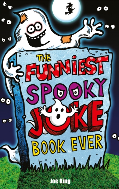 The Funniest Spooky Joke Book Ever, Paperback / softback Book