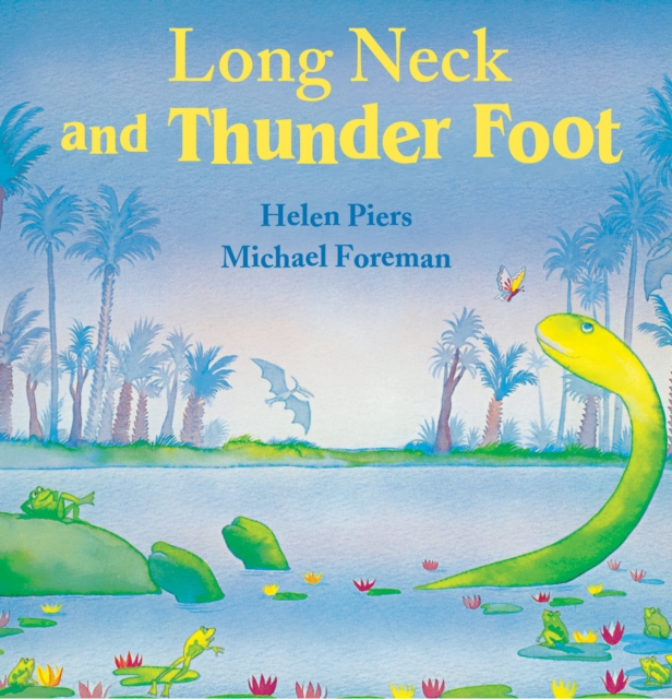 Long Neck and Thunder Foot, Paperback / softback Book