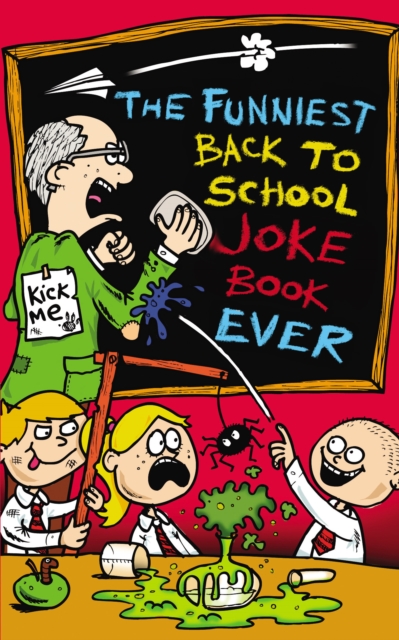 The Funniest Back to School Joke Book Ever, Paperback / softback Book