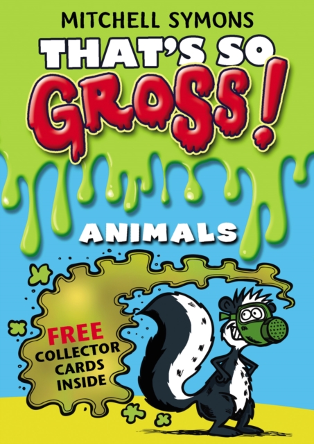 That's So Gross!: Animals, Paperback / softback Book