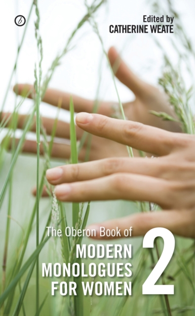 The Oberon Book of Modern Monologues for Women : Volume Two, Paperback / softback Book