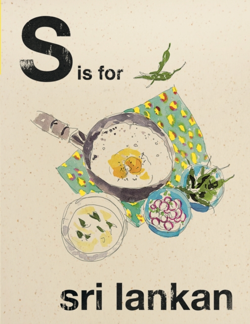 Alphabet Cooking: S is for Sri Lankan, Hardback Book