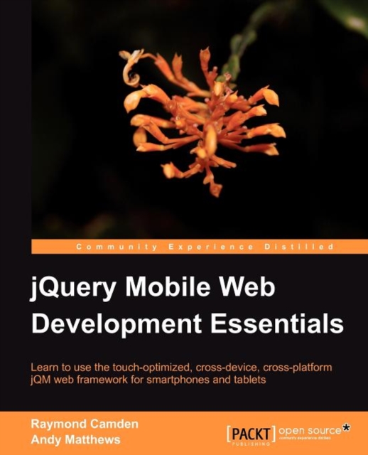 jQuery Mobile Web Development Essentials, Paperback / softback Book