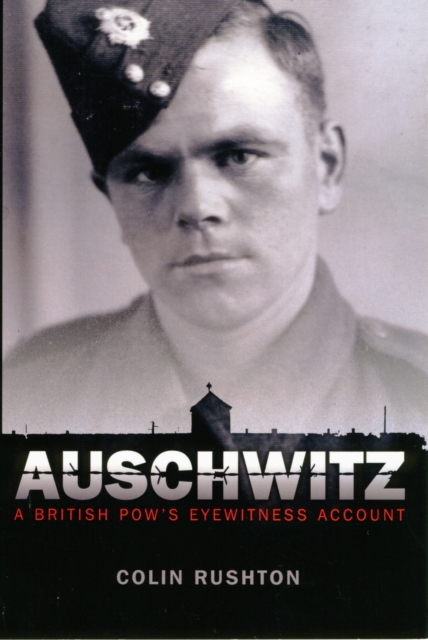 Auschwitz : A British POW's Eyewitness Account, Paperback Book