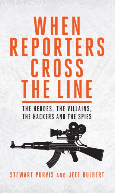 When Reporters Cross the Line, EPUB eBook