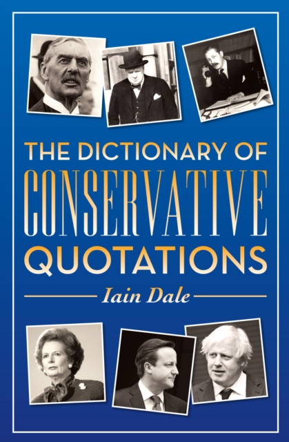 The Dictionary of Conservative Quotations, EPUB eBook