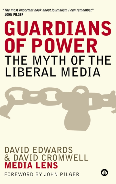 Guardians of Power : The Myth of the Liberal Media, PDF eBook