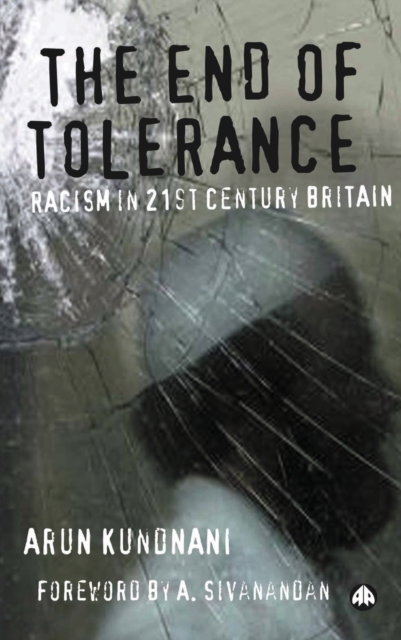 The End of Tolerance : Racism in 21st Century Britain, PDF eBook