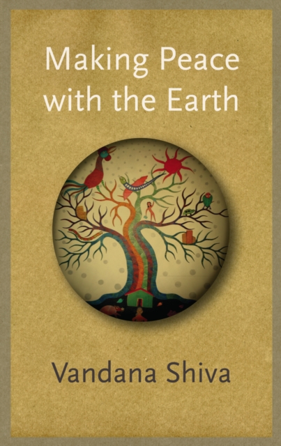Making Peace with the Earth, EPUB eBook