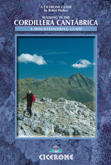 Walking in the Cordillera Cantabrica : A mountaineering guide, EPUB eBook