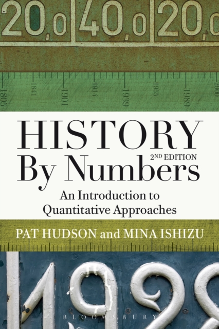 History by Numbers : An Introduction to Quantitative Approaches, Paperback / softback Book