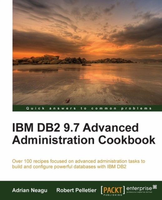 IBM DB2 9.7 Advanced Administration Cookbook, EPUB eBook