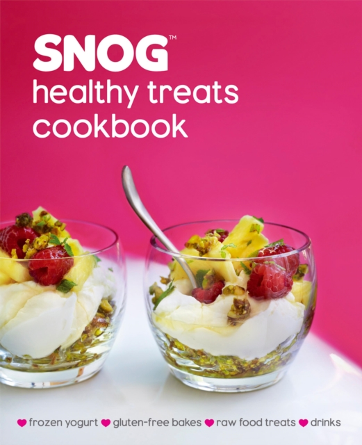 SNOG Healthy Treats Cookbook, EPUB eBook