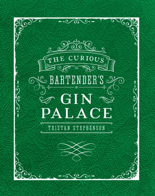 The Curious Bartender's Gin Palace, EPUB eBook