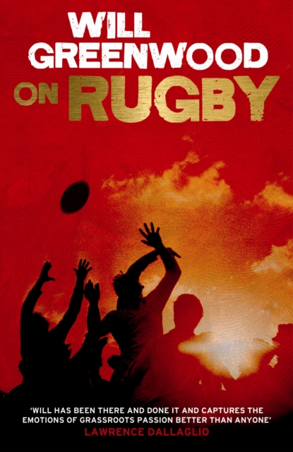 Will Greenwood on Rugby, Hardback Book