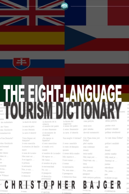 The Eight-Language Tourism Dictionary : An essential guide for every tourist of the world, EPUB eBook