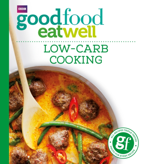 Good Food: Low-Carb Cooking, Paperback / softback Book