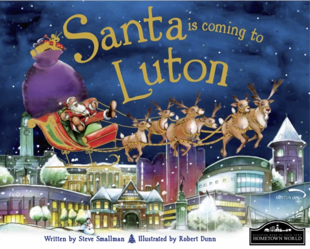 Santa is Coming to Luton, Hardback Book