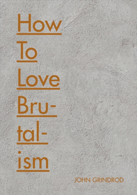 How to Love Brutalism, EPUB eBook