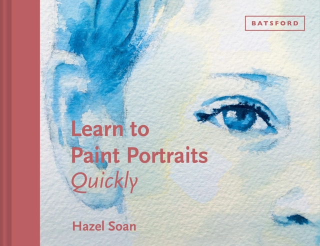 Learn to Paint Portraits Quickly, EPUB eBook