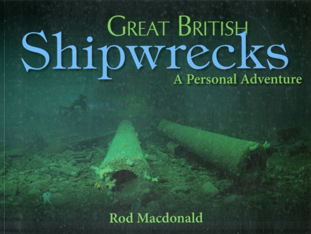 Great British Shipwrecks, Paperback / softback Book