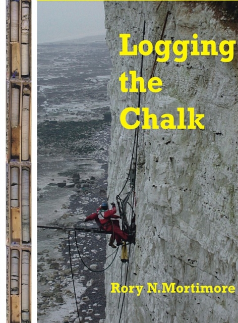 Logging the Chalk, Hardback Book