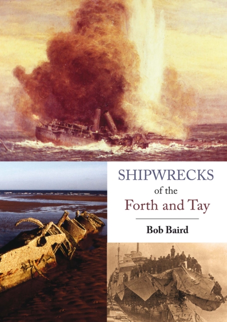 Shipwrecks of the Forth and Tay, EPUB eBook