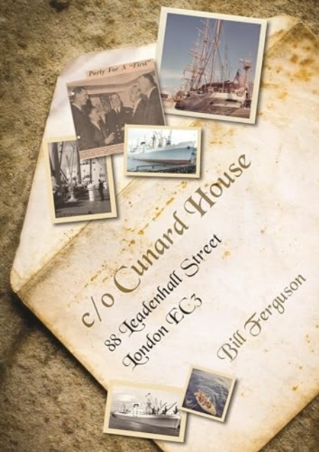 c/o Cunard House : 88 Leadenhall Street, London, EC3, Paperback / softback Book