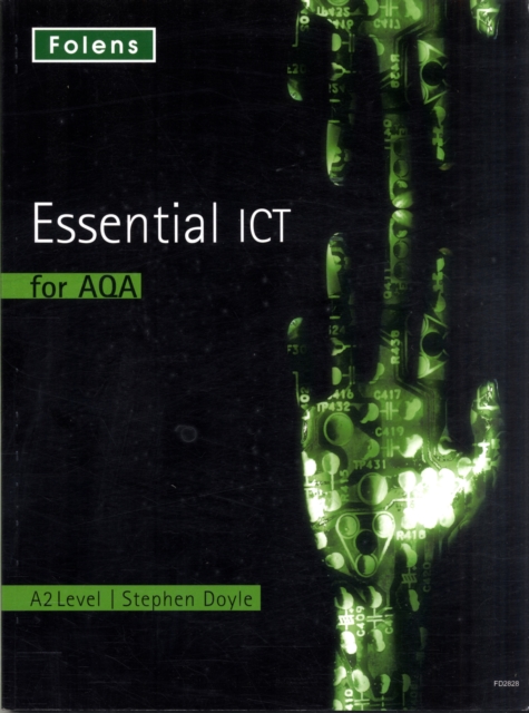 Essential ICT A Level: A2 Student Book for AQA, Paperback / softback Book