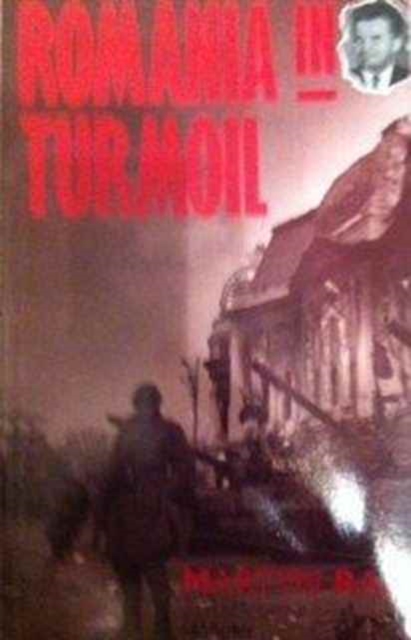 Romania in Turmoil, Paperback / softback Book
