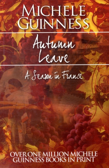 Autumn Leave : A Season in France, Paperback / softback Book