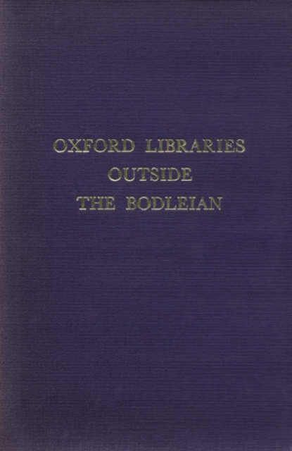 Select Index of Manuscript Collections in Oxford Libraries Outside the Bodleian, Paperback / softback Book