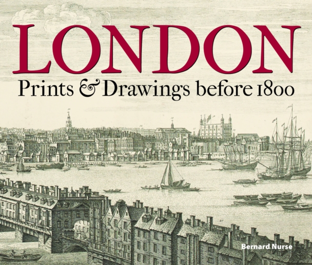 London : Prints & Drawings before 1800, Hardback Book