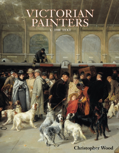 Victorian Painters - the Text, Hardback Book