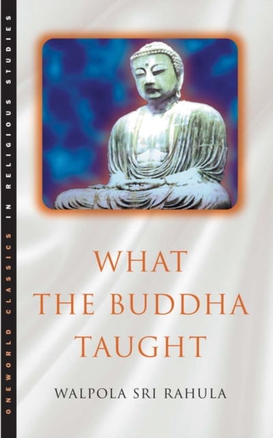 What the Buddha Taught, Paperback / softback Book