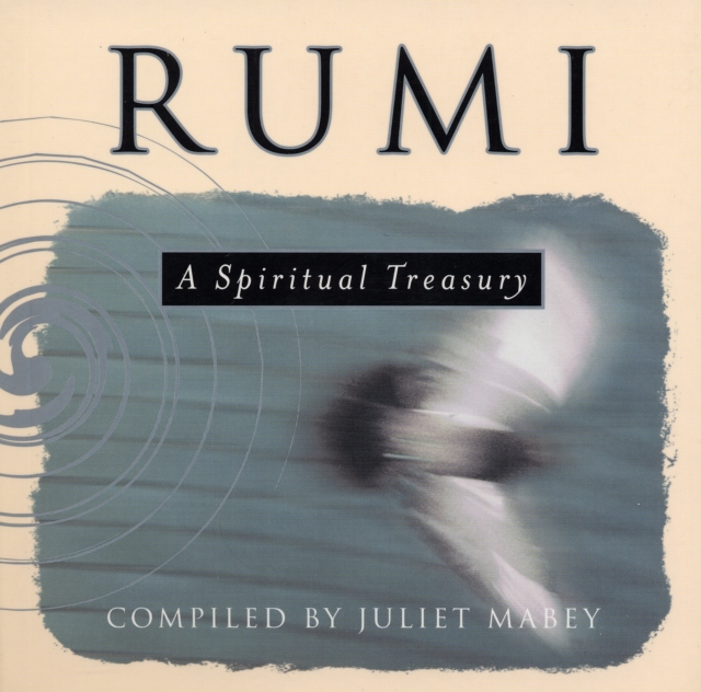 Rumi : A Spiritual Treasury, Paperback / softback Book