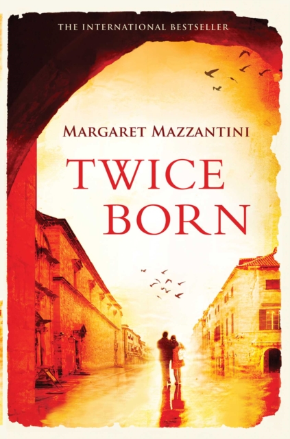Twice Born : The International Bestseller, EPUB eBook