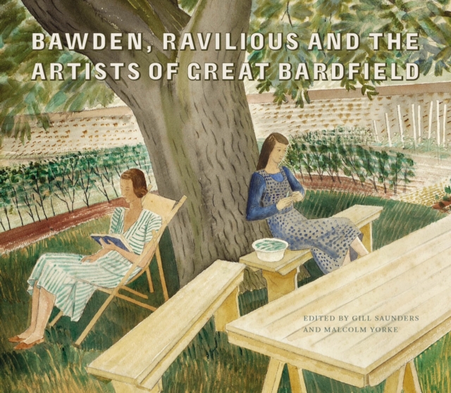 Bawden, Ravilious and the Artists of Great Bardfield, Hardback Book