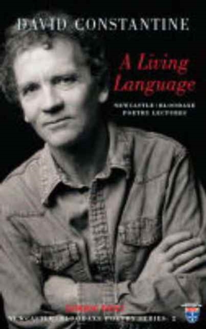 A Living Language : Newcastle/Bloodaxe Poetry Lectures, Paperback / softback Book